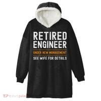 Funny Retirement Engineer Novelty Gift Retired Engineer Hooded Wearable Blanket thumb 0