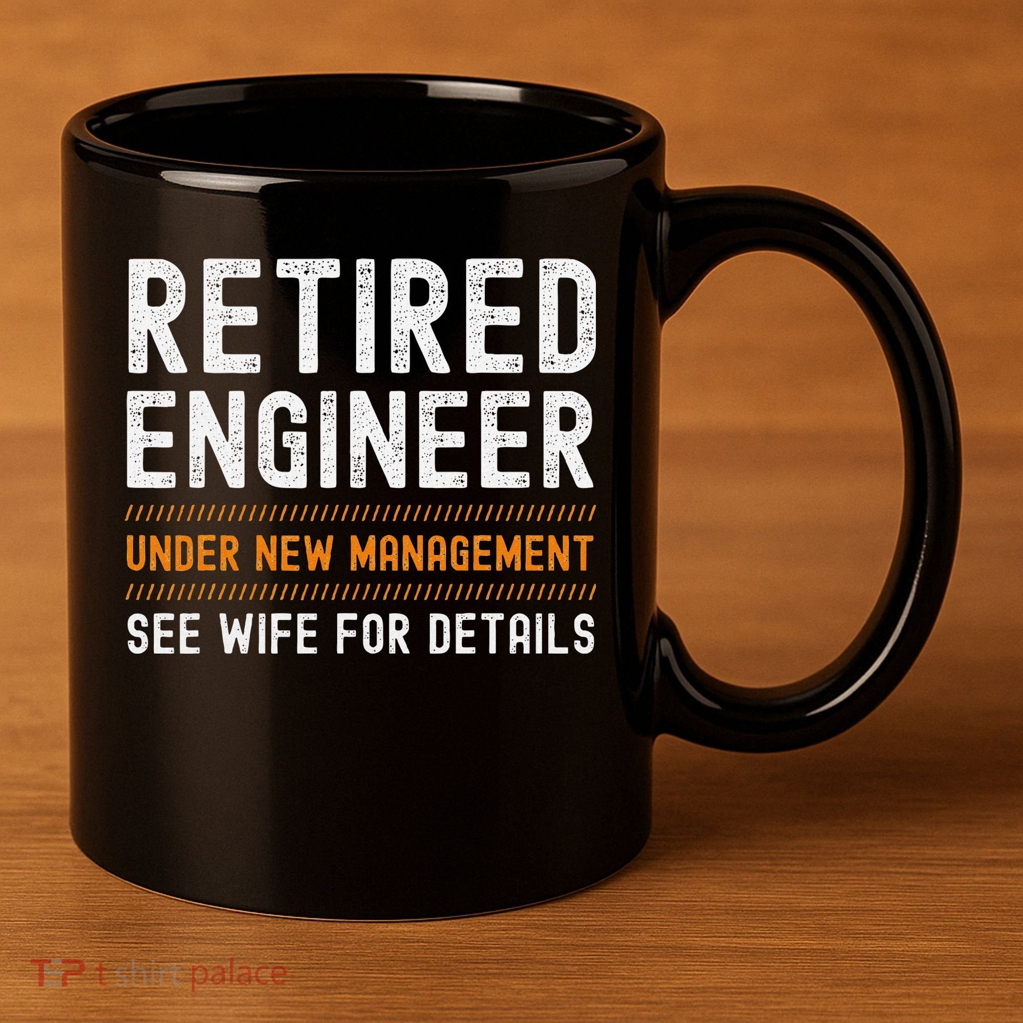 Funny Retirement Engineer Novelty Gift Retired Engineer 11oz C Handle Ceramic Mug