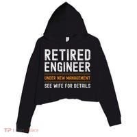 Funny Retirement Engineer Novelty Gift Retired Engineer Crop Fleece Hoodie thumb 0