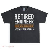 Funny Retirement Engineer Novelty Gift Retired Engineer Urban Oversized Heavyweight T-Shirt thumb 0