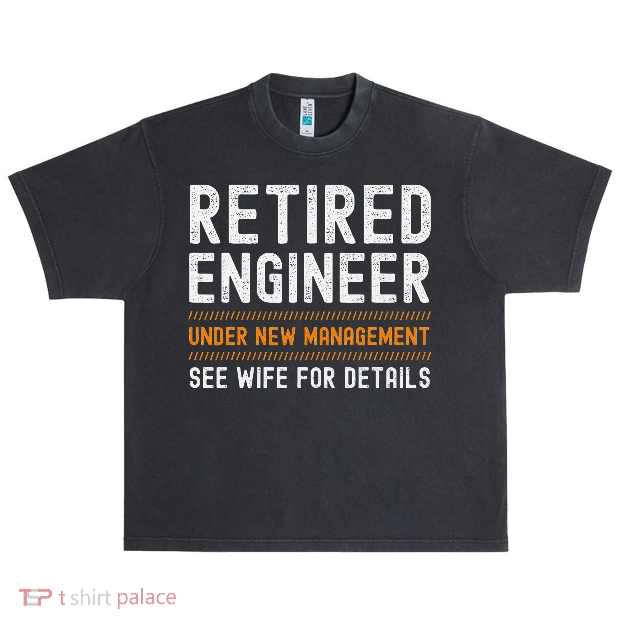 Funny Retirement Engineer Novelty Gift Retired Engineer Urban Oversized Heavyweight T-Shirt