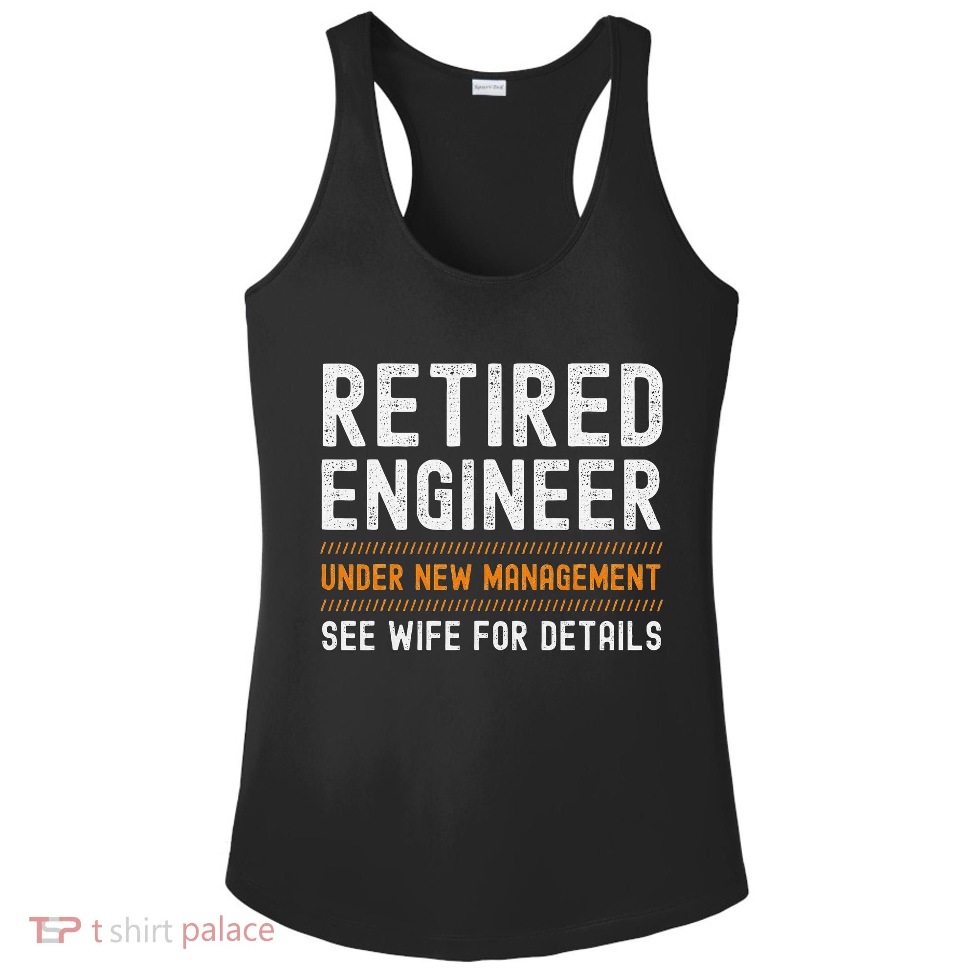 Funny Retirement Engineer Novelty Gift Retired Engineer Ladies PosiCharge Competitor Racerback Tank