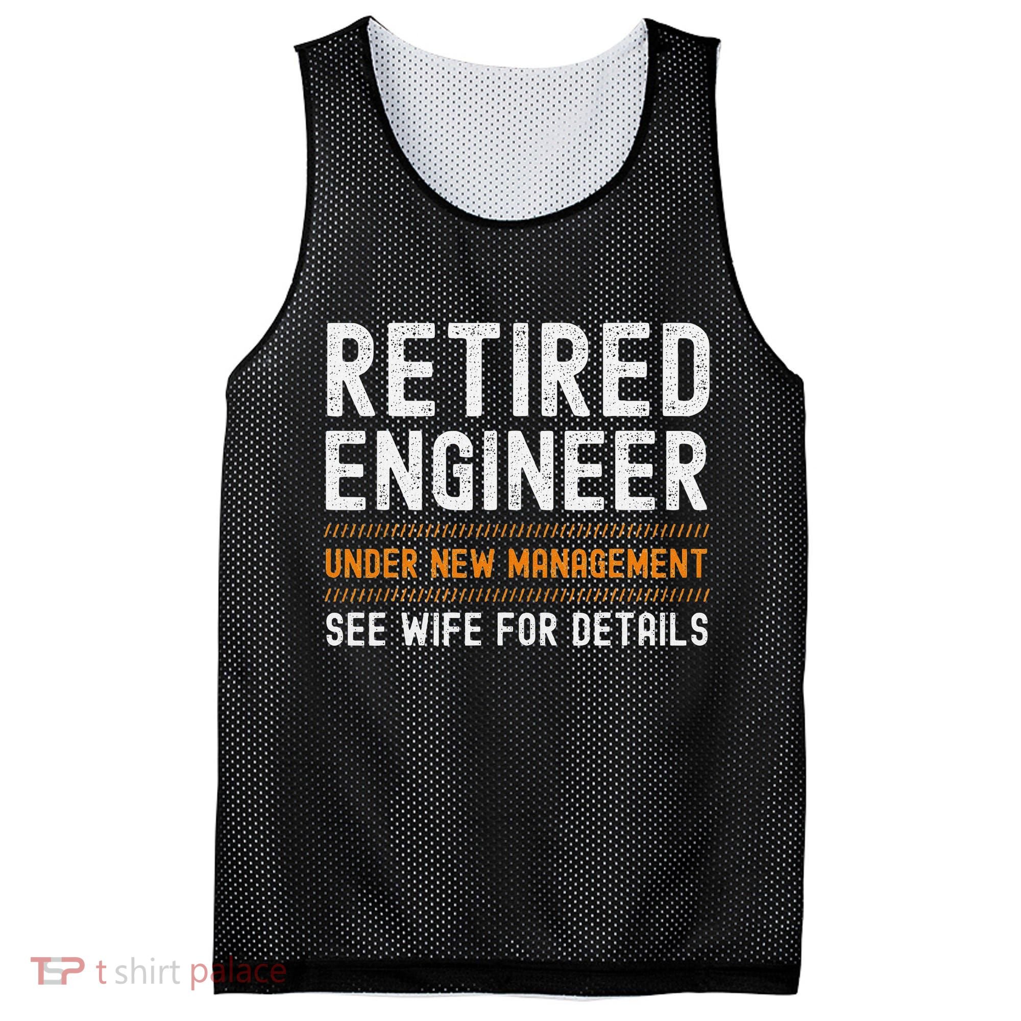 Funny Retirement Engineer Novelty Gift Retired Engineer Mesh Reversible Basketball Jersey Tank