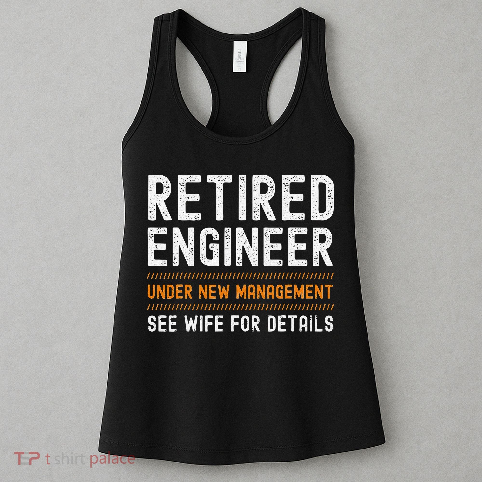 Funny Retirement Engineer Novelty Gift Retired Engineer Women's Tank Top