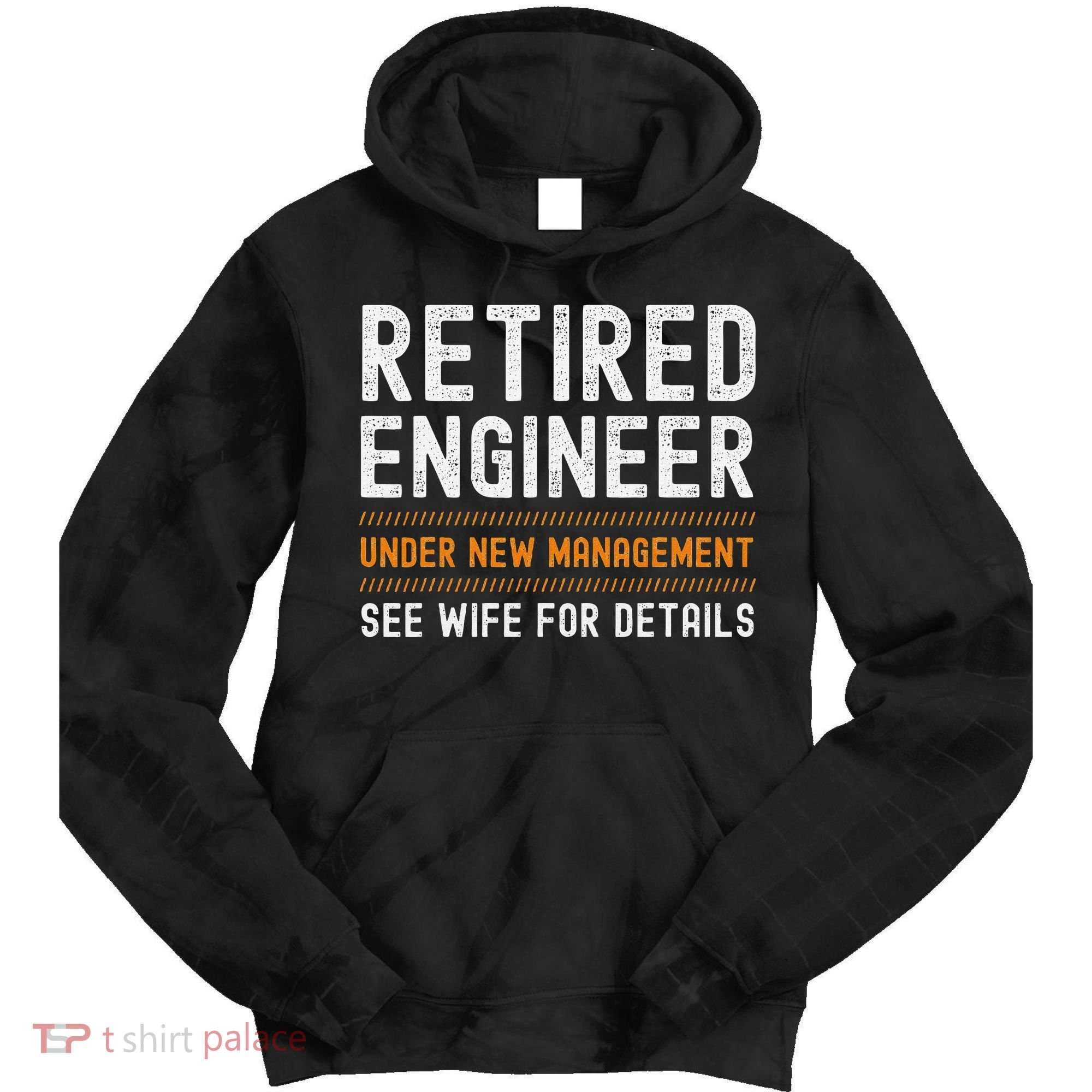 Funny Retirement Engineer Novelty Gift Retired Engineer Tie Dye Hoodie