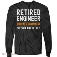 Funny Retirement Engineer Novelty Gift Retired Engineer Tie-Dye Long Sleeve Shirt thumb 0