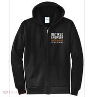 Funny Retirement Engineer Novelty Gift Retired Engineer Full Zip Hoodie thumb 0