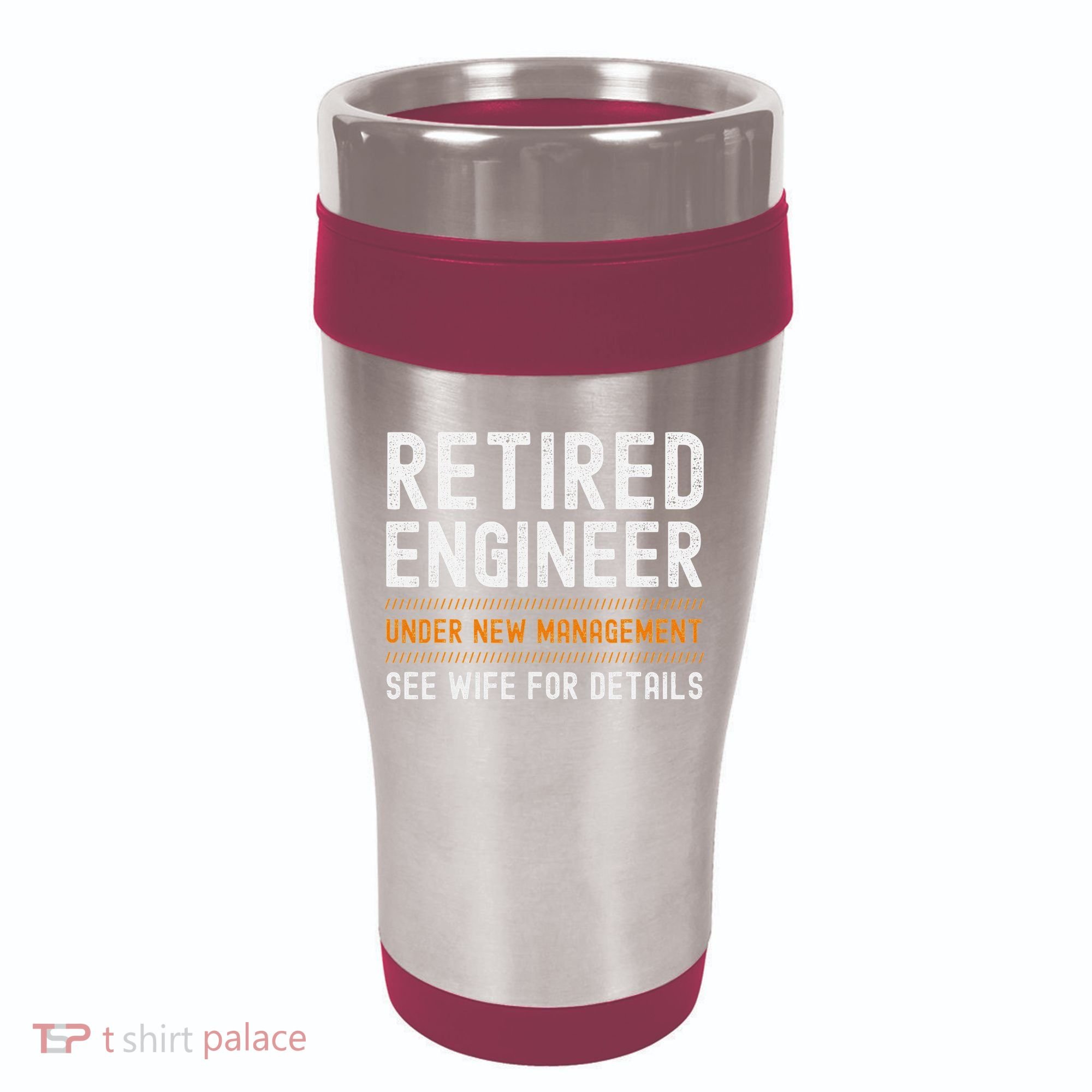 Funny Retirement Engineer Novelty Gift Retired Engineer 16oz Travel Tumbler