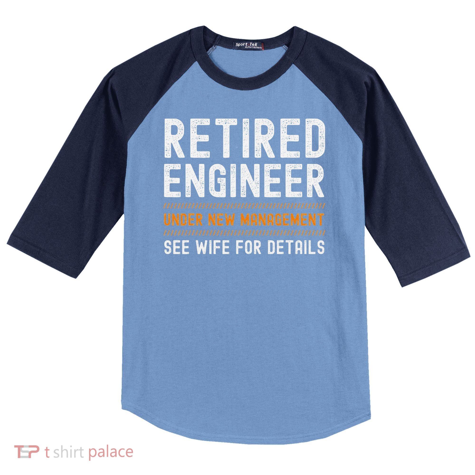 Funny Retirement Engineer Novelty Gift Retired Engineer Raglan Baseball Sleeve Shirt