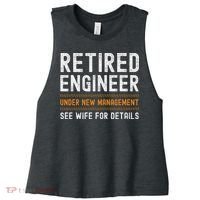 Funny Retirement Engineer Novelty Gift Retired Engineer Women's Racerback Cropped Tank thumb 0
