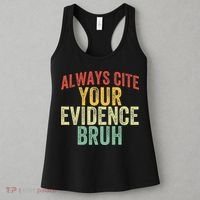 Funny Retro English Teacher Always Cite Your Evidence Bruh Women's Tank Top thumb 3