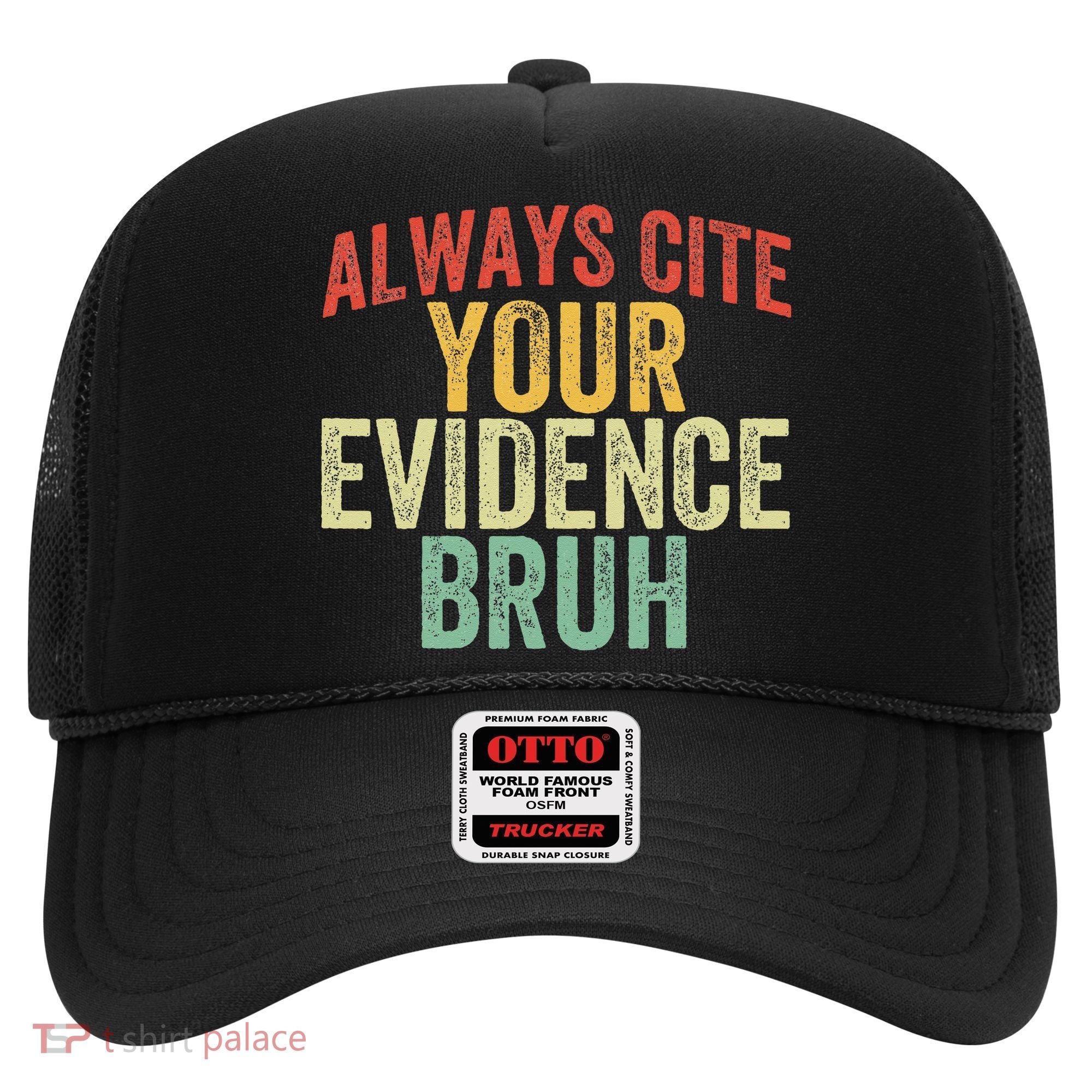 Funny Retro English Teacher Always Cite Your Evidence Bruh Hat