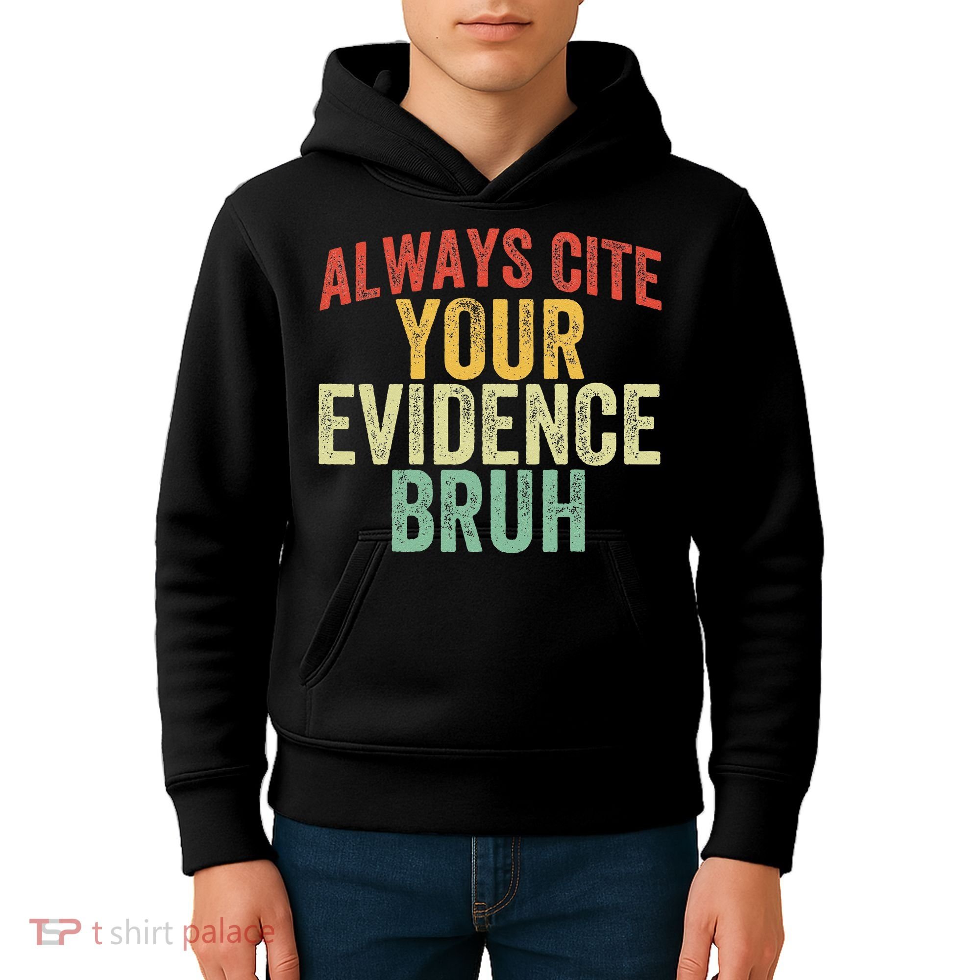 Funny Retro English Teacher Always Cite Your Evidence Bruh Kids Hoodie
