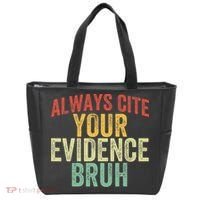 Funny Retro English Teacher Always Cite Your Evidence Bruh Tote Bag thumb 0