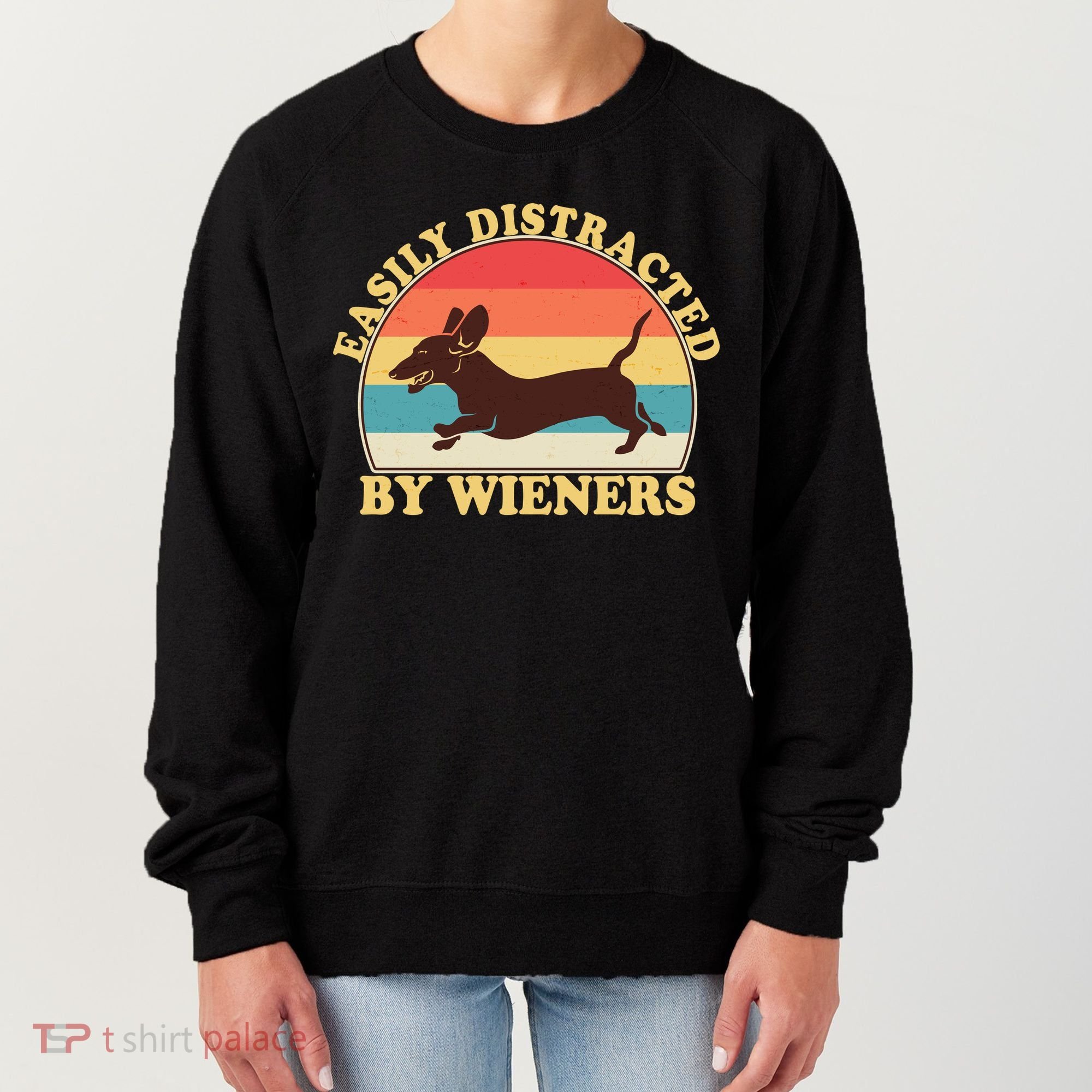 Funny Retro Easily Distracted By Wieners Dachshund fan Women's Sweatshirt