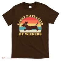 Funny Retro Easily Distracted By Wieners Dachshund fan T-Shirt thumb 0