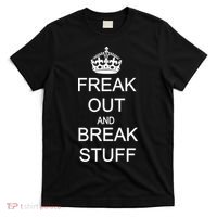 Freak Out And Break Stuff T-Shirt thumb 0