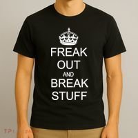 Freak Out And Break Stuff T-Shirt thumb 3