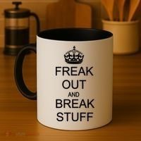 Freak Out And Break Stuff Coffee Mug thumb 4