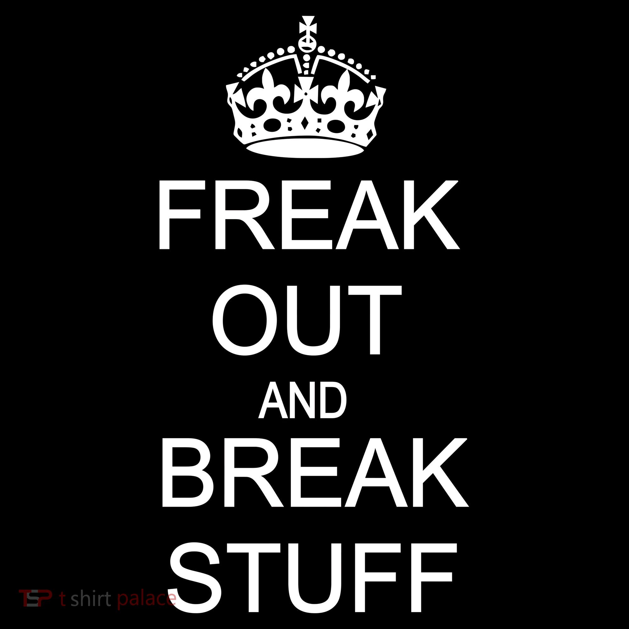 Freak Out And Break Stuff Toddler Hoodie