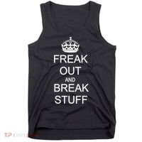 Freak Out And Break Stuff Tank Top thumb 0
