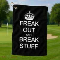 Freak Out And Break Stuff Golf Towel thumb 1