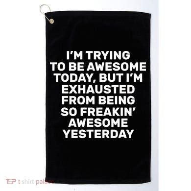 Freakin Awesome Golf Towel