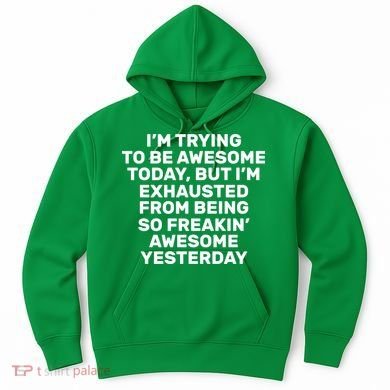 Freakin Awesome Hoodie