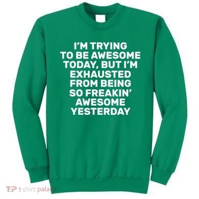 Freakin Awesome Sweatshirt