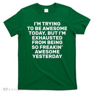 Freakin Awesome T-Shirt