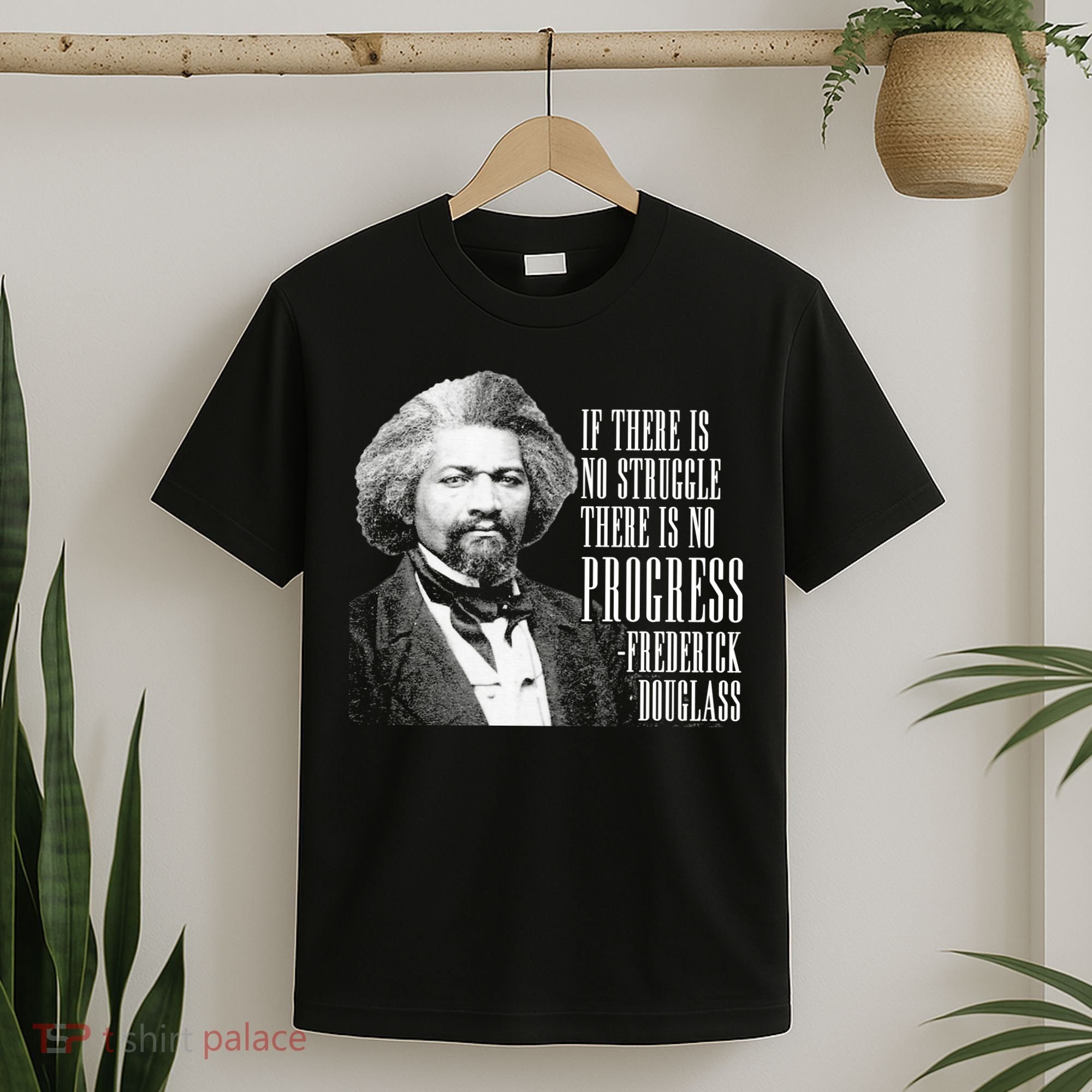 Frederick Douglass History Quote T-Shirt
