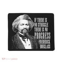 Frederick Douglass History Quote Mousepad thumb 0