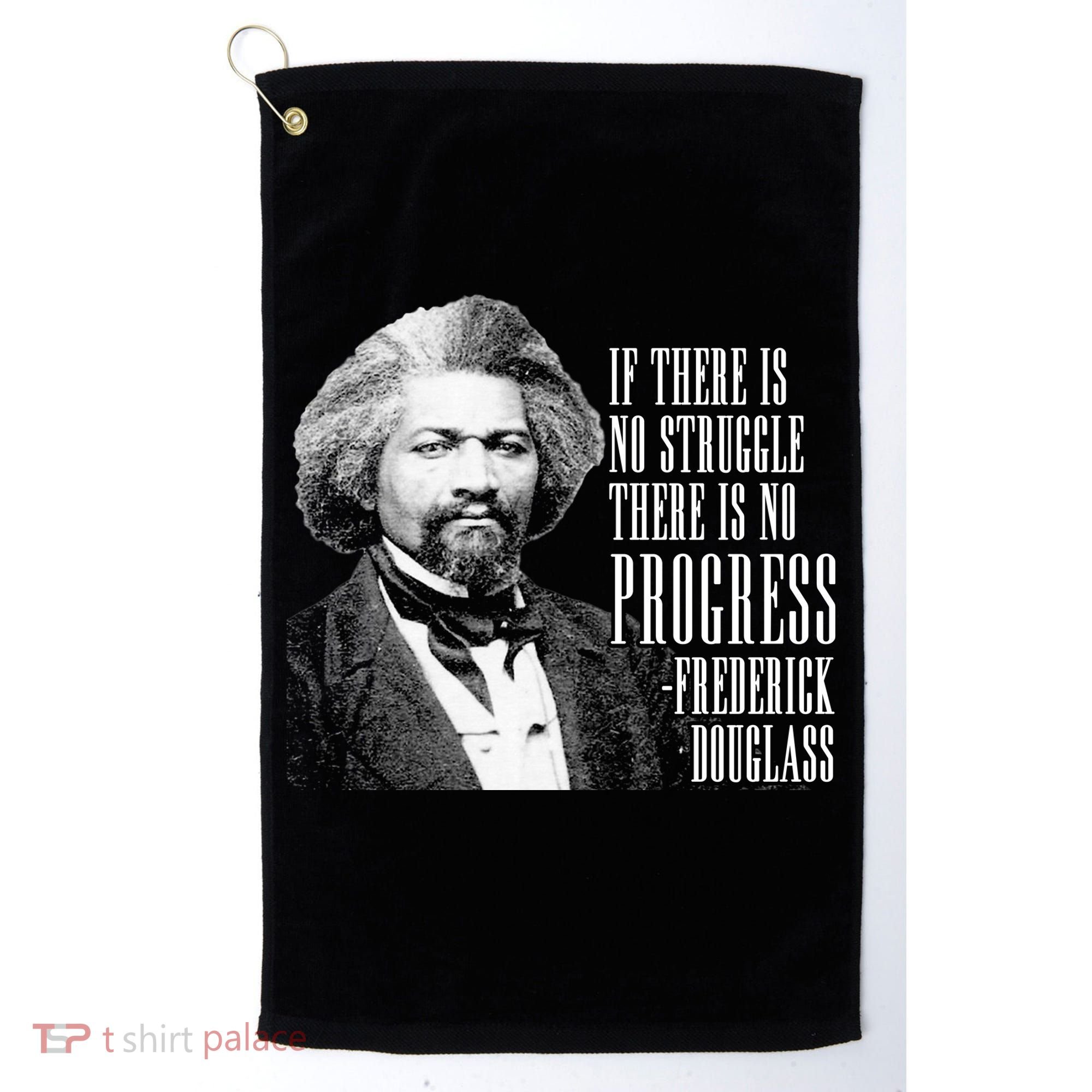 Frederick Douglass History Quote Golf Towel