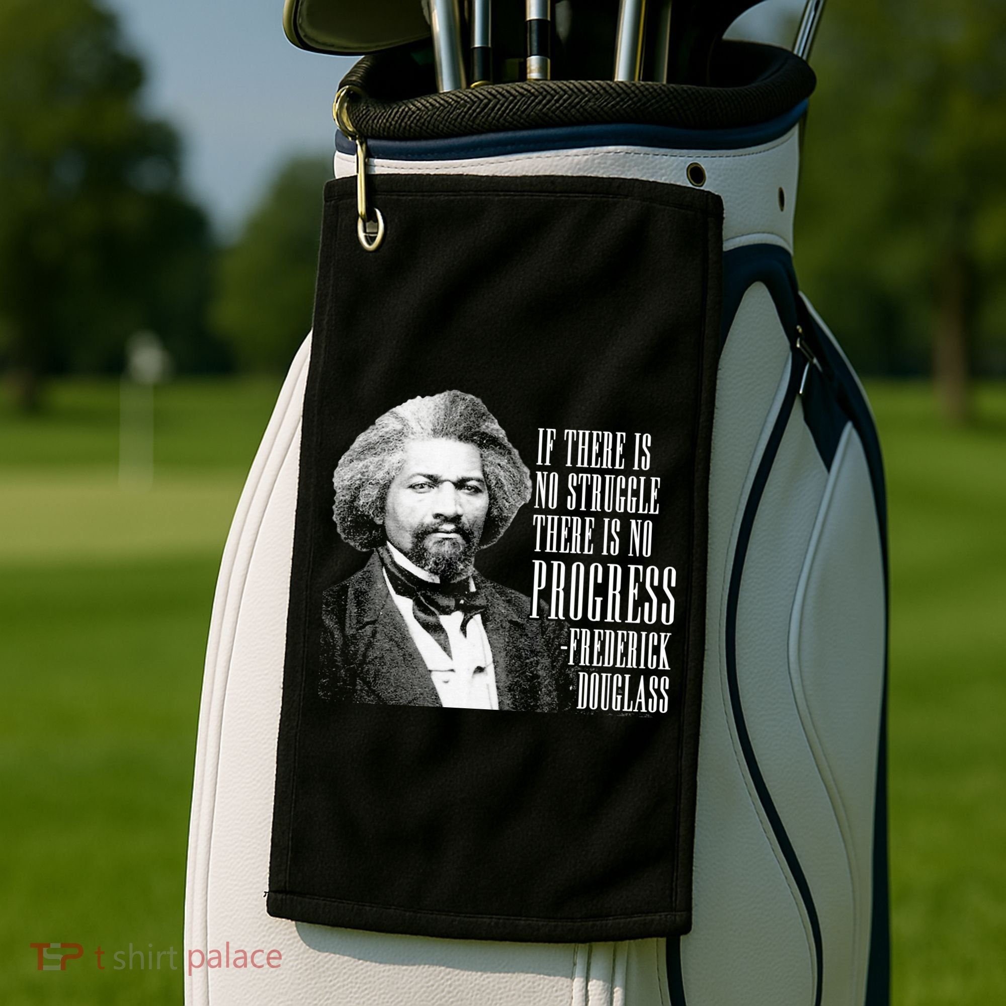 Frederick Douglass History Quote Golf Towel