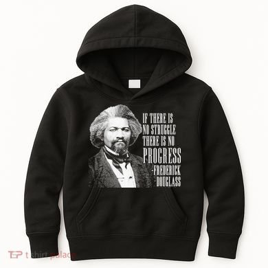 Frederick Douglass History Quote Kids Hoodie