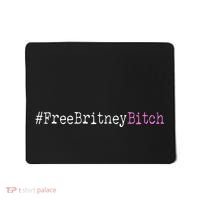 Free Britney B*tch Meme Mousepad thumb 0