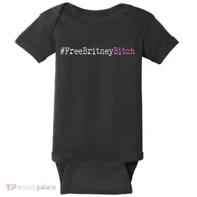 Free Britney B*tch Meme Baby Bodysuit