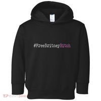 Free Britney B*tch Meme Toddler Hoodie thumb 0