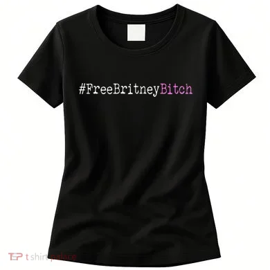 Free Britney B*tch Meme Women's T-Shirt