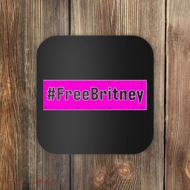 Free Britney Hashtag FreeBritney Coaster