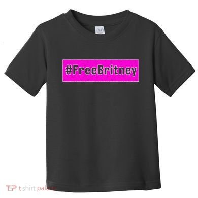 Free Britney Hashtag FreeBritney Toddler T-Shirt
