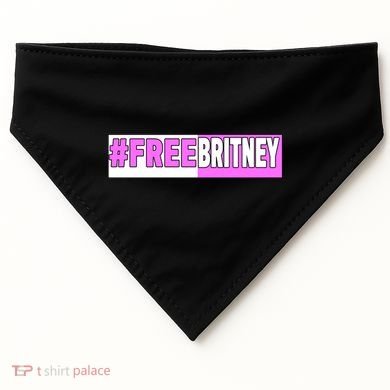 Free Britney Help Save Her USA-Made Doggie Bandana
