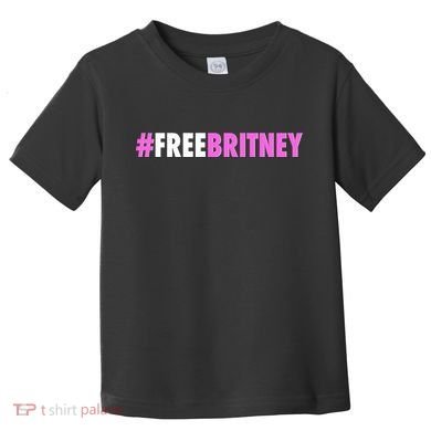 Free Britney Meme Fight For Britney Toddler T-Shirt