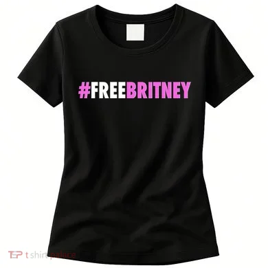 Free Britney Meme Fight For Britney Women's T-Shirt