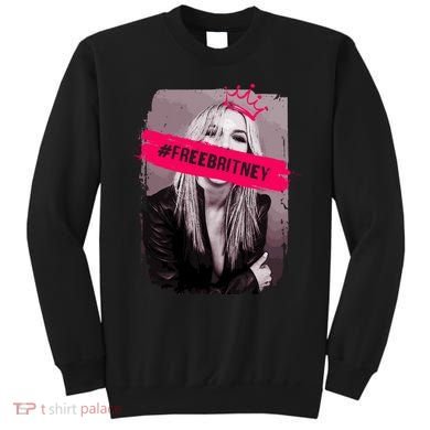 Free Britney Spears #FREEBRITNEY Sweatshirt