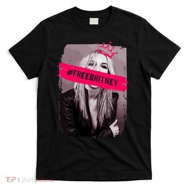 Free Britney Spears #FREEBRITNEY T-Shirt