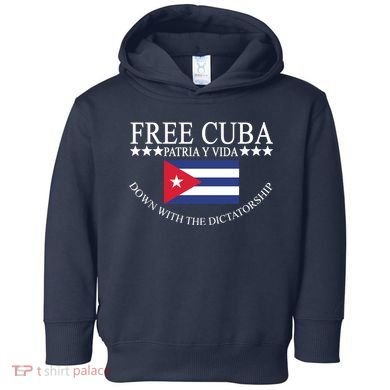 Free Cuba Down With The Dictatorship Toddler Hoodie