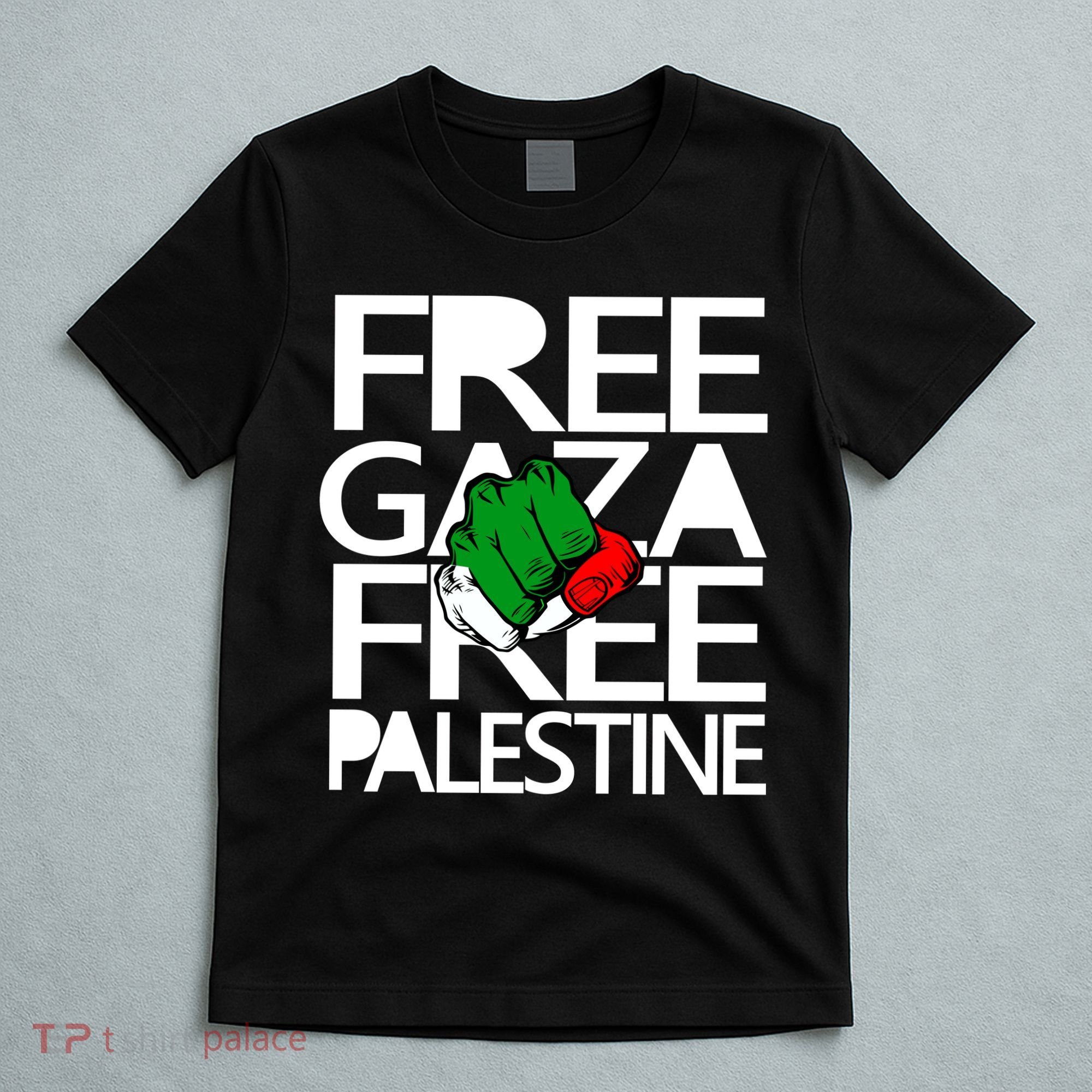 Free Gaza And Palestine Fist T-Shirt