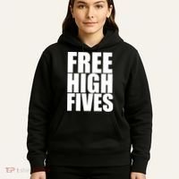 Free High Fives Hoodie thumb 5
