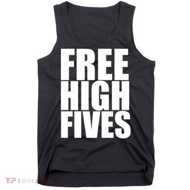 Free High Fives Tank Top